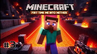 First Steps into the Nether MINECRAFT PART 4 [upl. by Dall107]