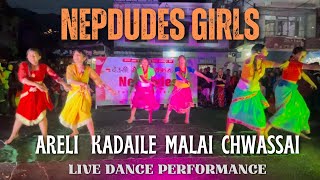 Areli Kadaile Malai Chwassai  Live Dance Performance 🎭 By Team ‘Nepdudes’ Girls 👧 [upl. by Hcire]