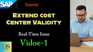 Cost Center validity extension  DS SAP FICO CLASSES [upl. by Yenruogis]