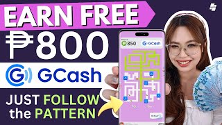 Follow the GCASH PATTERN  EARN FREE GCASH ₱800  PINAKALEGIT NA EARNING APP 2024 [upl. by Randell]