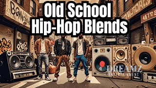 The Ultimate Old School HipHop Blends [upl. by Lenard318]