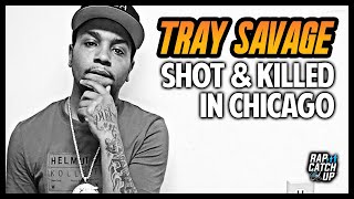 Glo Gang’s Tray Savage Shot  Killed in Chatham Chicago [upl. by Ynneb826]