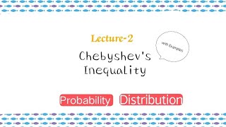 Chebychevs inequality with ExamplesLower ampUpper Bound Probability Distribution 2 [upl. by Apul339]