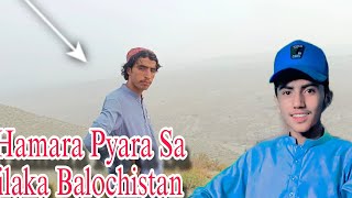 Hamara Pyara sayala ka Balochistan ke Pahad 💕🎉fun foryou [upl. by Esoranna]