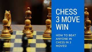 Chess 3 Move Win  Beat ANYONE In Chess in 3 Moves [upl. by Hegyera]