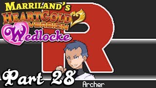 Pokemon HeartGold Wedlocke Part 28 Archer Nemesis [upl. by Nairrad]