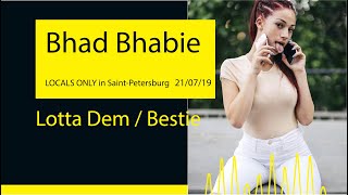 Bhad Bhabie  Lotta Dem  Bestie LOCALS ONLY 19SaintPetersburg [upl. by Notlem]