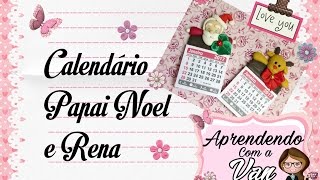 DIY Imã de Geladeira com Calendário Papai Noel e Rena  Natal [upl. by Nivrac]