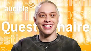 Pete Davidson On His Definition Of Success Money  Audible Questionnaire [upl. by Honora351]