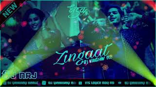 Zingaat  Hindi Version  Dhadak  Full Mahol Mix  Remix Dj Vaibhav RD X Dj NRJ Official [upl. by Encratis]