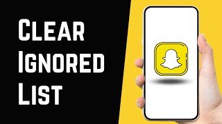 How to Clear quotIgnored From Added Mequot list on Snapchat  Snapchat Tips 2023 [upl. by Yrro]