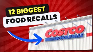 The Biggest Food Recalls In Costco History [upl. by Nikolaos254]