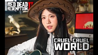 Cruel Cruel World Cateek Cover  Red Dead Redemption 2 [upl. by Siravat]