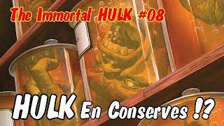 HULK EN CONSERVES  The IMMORTAL HULK 08 [upl. by Geminius876]