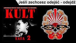 KULT  Jeśli zechcesz odejść  odejdź OFFICIAL AUDIO [upl. by Aecila]