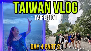 TAIWAN VLOG  DAY 4 TAIPEI 101 [upl. by Goldman]