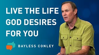 Four Keys to Successful Living 22  Bayless Conley [upl. by Sabu]