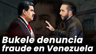 Nayib Bukele Denuncia Fraude en Elecciones Venezolanas [upl. by Donnenfeld]