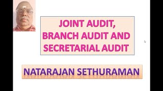 Joint Audit Branch Audit and Secretarial Audit  Auditing in Tamil  Lecture 9 [upl. by Dnalyram651]