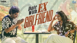 Date with Ex Girlfriend  Racha Gang  Tamada Media [upl. by Ettenwad]