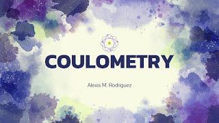 COULOMETRY  Coulometric Methods of Analysis [upl. by Enellek]