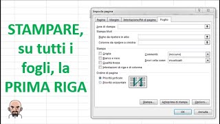 Stampare su tutti i fogli la prima riga di un file Excel con la funzione «Stampa titoli» [upl. by Octave]