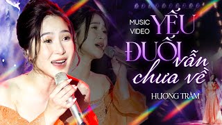 Hương Tràm Live Hit Mới YẾU ĐUỐI VẪN CHƯA VỀ đầy cảm xúc  live at Đêm Nhạc Dưới Trăng [upl. by Smaj532]