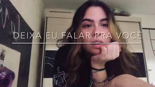 Deixa eu falar pra você  Cover by Vitoria Peixoto [upl. by Abagail454]