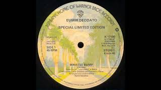 EUMIR DEODATO quotWHISTLE BUMPquot Luca Moplen Mix [upl. by Thorndike]