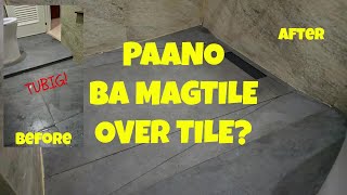 DIY PAANO BA MAG TILE OVER TILE REDIFIX PRIMER at MODIFIED  step by step tutorial [upl. by Aicala]