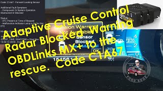 Adaptive Cruise Control Radar Blocked Warning OBDLinks MX to the rescue Code C1A67 [upl. by Avonasac]