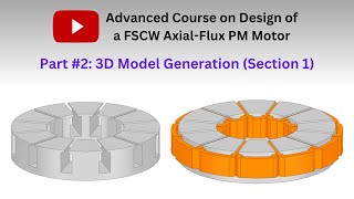 3D model generation of an axial flux pm motor section 1 Part 2 [upl. by Damian]