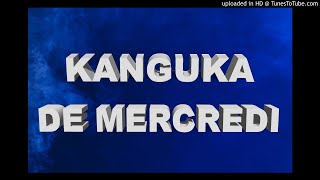 KANGUKA DE MERCREDI LE 21102020 [upl. by Ettezyl]