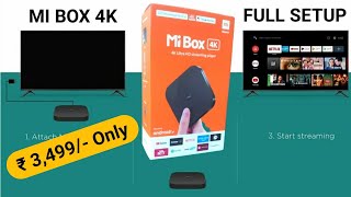 Xiaomi MI Box 4K Full Setup  How to Setup MI Box 4K Indian Retail Unit [upl. by Adaurd]