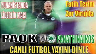 PAOK 21 PANATHINAIKOS  FENERBAHÇE 21 ANKARAGÜCÜ  TRENDYOL TÜRKİYE SÜPER LİGİ CANLI MAÇ MUHABBETİ [upl. by Yaakov630]