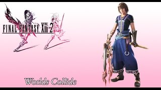 FFXIII2 OST Paradox Alpha  Aloeidai  Kalavnika Boss Battles  Worlds Collide [upl. by Feltie555]