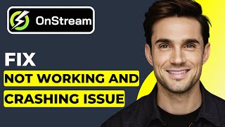 How To Fix OnStream App Not Working And Crashing 2024 Updated [upl. by Theo]