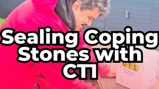 SEALING COPING STONES WITH CT1 [upl. by Mell308]