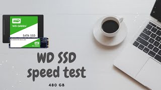 WD Green SSD I 480 GB I Speed test 2020 [upl. by Einberger864]