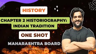 Chapter 2 Historiography Indian Tradition  One Shot History Maharashtra State Board SSC 10th std [upl. by Jarret908]