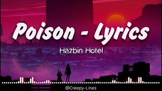 Hazbin Hotel  Poison Lyrics [upl. by Sesilu67]