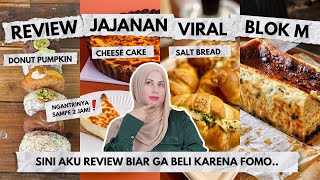 TASYI REVIEW MAKANAN VIRAL BLOK M  ngantri sampe 2 jam  nonton dulu sebelum beli biar ga FOMO [upl. by Trahurn]