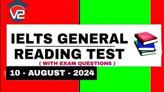 IELTS GENERAL READING PRACTICE TEST  V2 IELTS  10 AUGUST 2024 [upl. by Erodasi96]