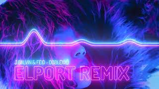 J Balvin amp Feid  Doblexxó ELPORT Afro House Remix [upl. by Jaquenette]