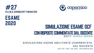 Esame Consulente Finanziario  Simulazione Esame con risposte commentate dal docente [upl. by Addia]