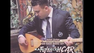 TAHİR UÇAR  KANLI FELEK [upl. by Cutler]