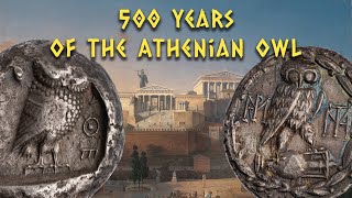 500 Years of the Athenian quotOwlquot an Introduction [upl. by Spark]