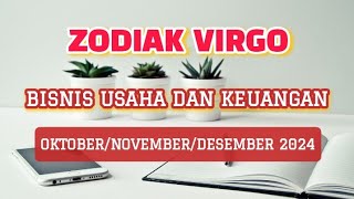 VIRGO ♍ PEKERJAAN DAN KONDISI KEUANGANOKTNOVDES 2024 [upl. by Dicky]