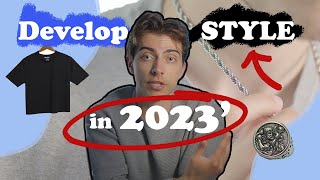 Develop STYLE as a GUY in 2024 [upl. by Ozneral]