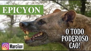 EPICYON HAYDENI  O TODO PODEROSO CÃO [upl. by Eural811]